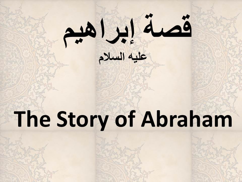 The Story of Abraham 